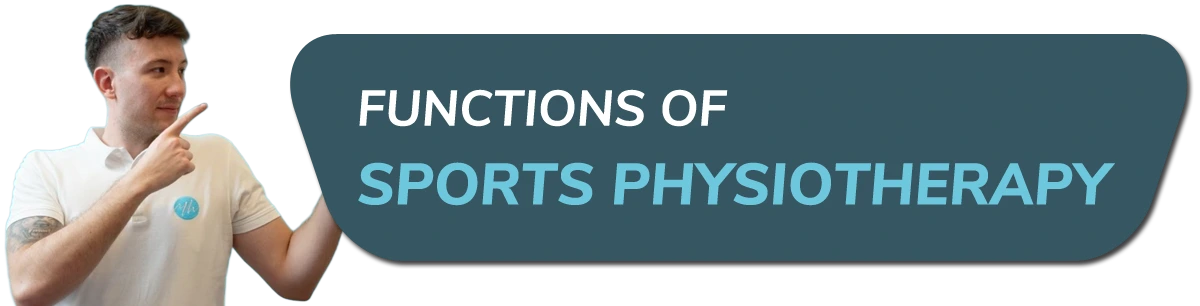 Functions of Sports Physiotherapy